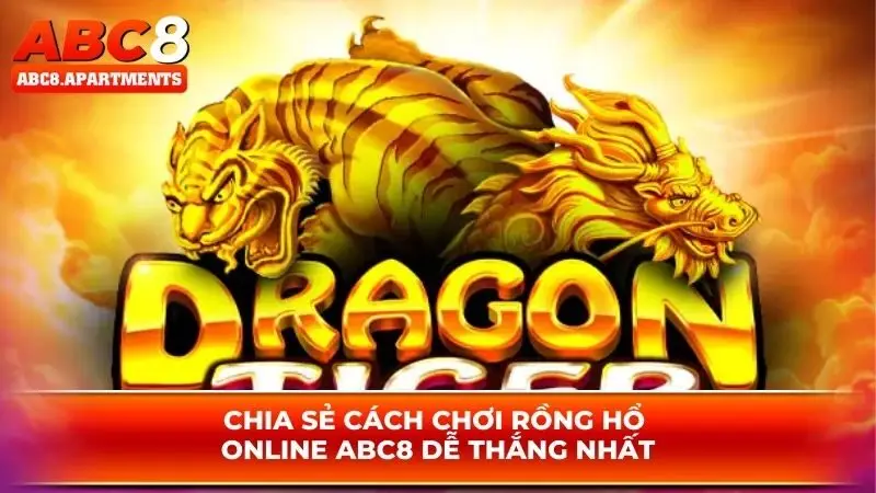 cach choi rong ho online dai dien