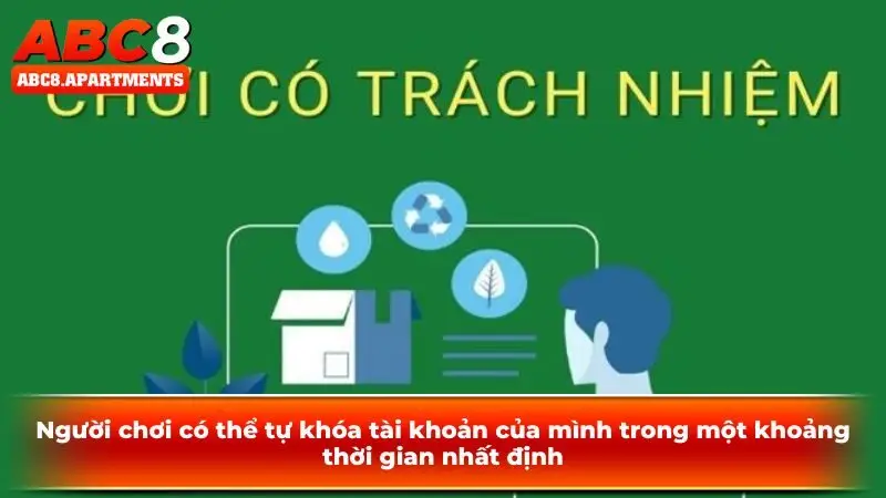 Người chơi có thể tự khóa tài khoản của mình trong một khoảng thời gian nhất định
