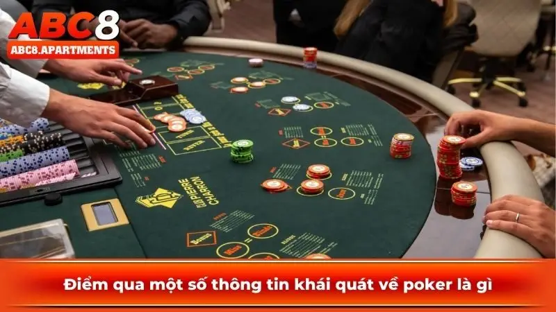 Khám phá poker là gì và 3 kinh nghiệm chơi poker hiệu quả 1 Điểm qua một số thông tin khái quát về poker là gì