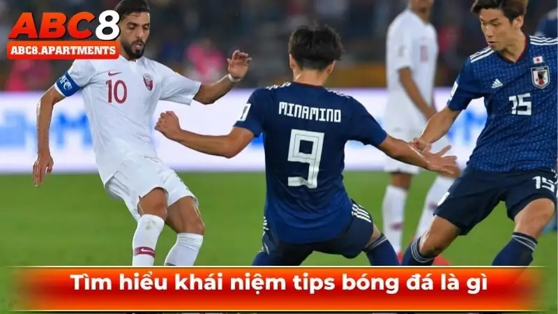 Tips bóng đá là gì? Đâu là những phương pháp chơi hiệu quả? 1 Tìm hiểu khái niệm tips bóng đá là gì